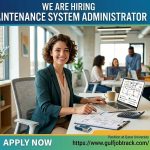 WE ARE HIRING – MAINTENANCE SYSTEM ADMINISTRATOR